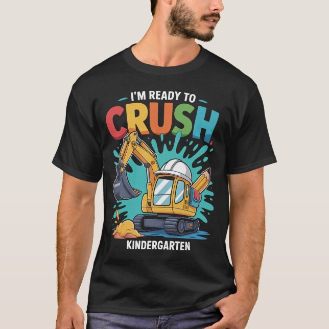 Camiseta Estoy Listo Para Aplastar A Los Jardines De Infanc (Anverso)