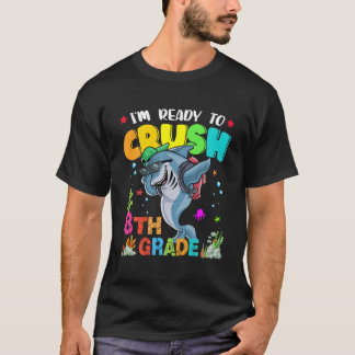 Camiseta Estoy listo para aplastar a tiburón de octavo grad