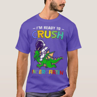 Camiseta Estoy listo para aplastar al astronauta de los din