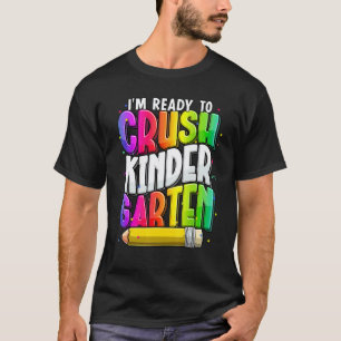 Camiseta Estoy listo para aplastar al maestro de jardín de 