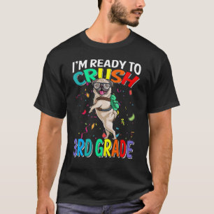 Camiseta Estoy listo para aplastar al perro de tercer grado