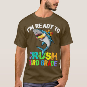 Camiseta Estoy Listo Para Aplastar Al Tiburón De 3er Grado