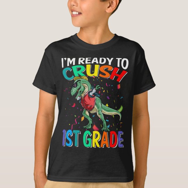 Camiseta Estoy listo para aplastar dinosaurio de primer gra (Anverso)
