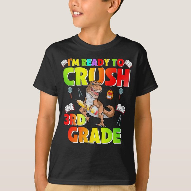 Camiseta Estoy listo para aplastar dinosaurio de tercer gra (Anverso)