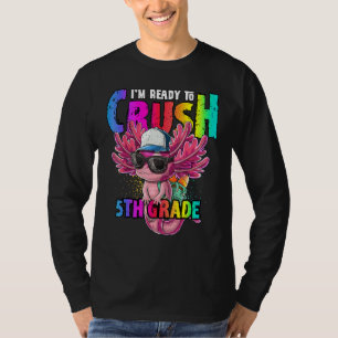 Camiseta Estoy listo para aplastar el ajolote de 5º grado d