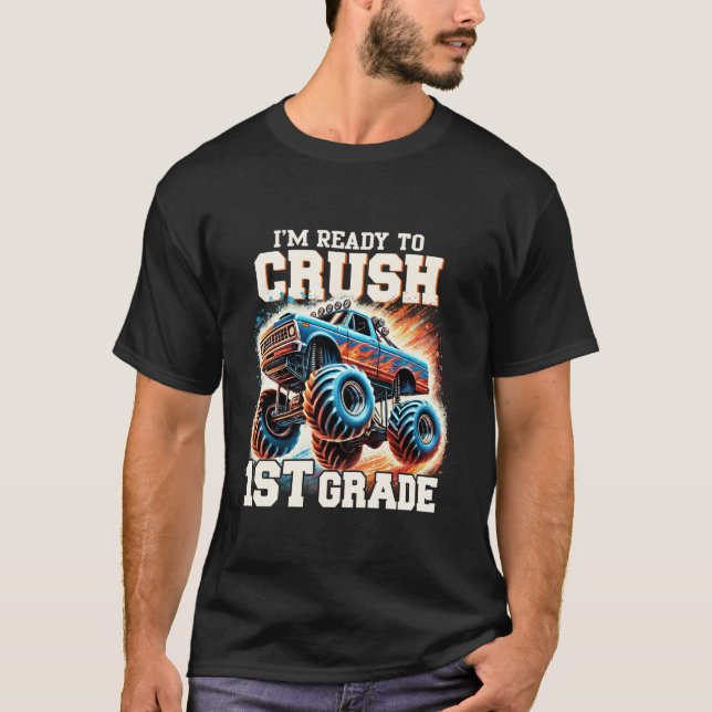 Camiseta Estoy listo para aplastar el auto de primer grado  (Anverso)