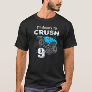 Camiseta Estoy listo para aplastar el camión de nueve monst