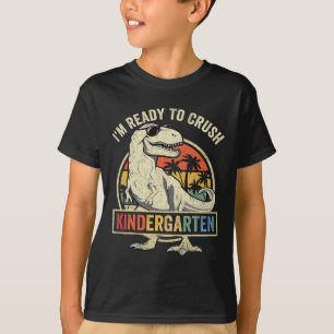 Camiseta Estoy listo para aplastar el jardín de infantes By