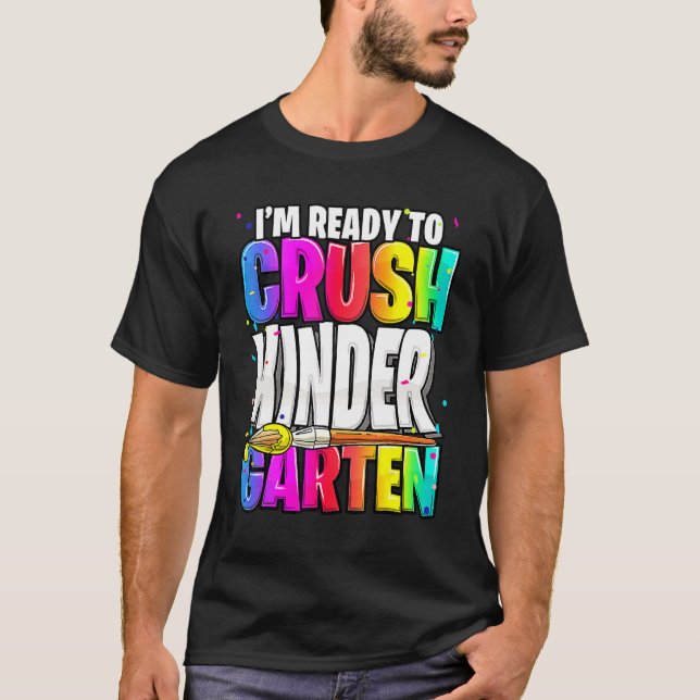 Camiseta Estoy listo para aplastar el jardín de infantes de (Anverso)