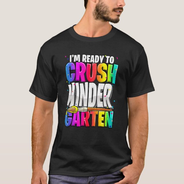 Camiseta Estoy listo para aplastar el jardín de infantes de (Anverso)