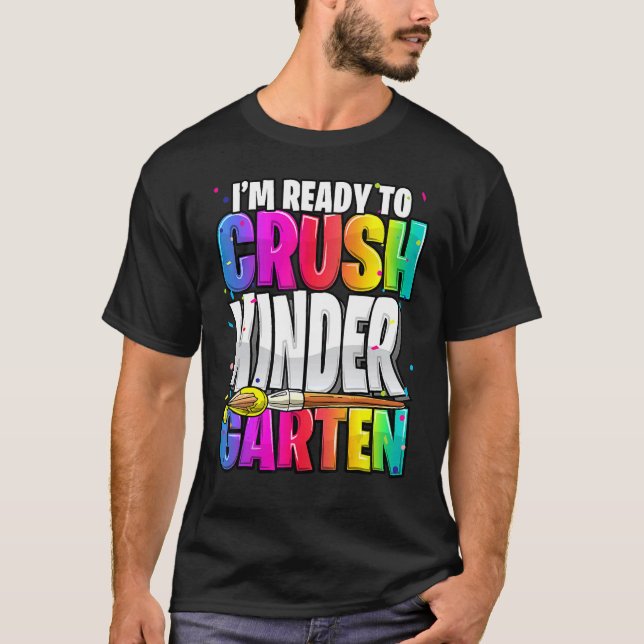 Camiseta Estoy listo para aplastar el jardín de infantes de (Anverso)