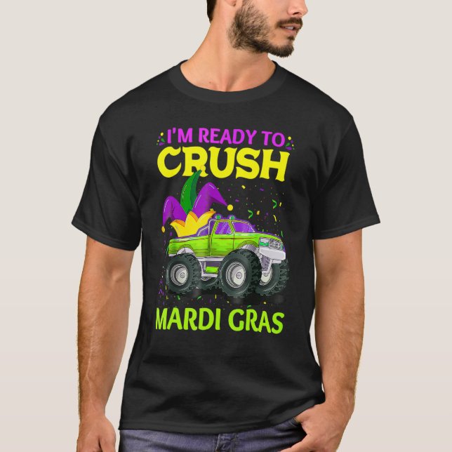 Camiseta Estoy listo para aplastar el monstruo Mardi Gras J (Anverso)