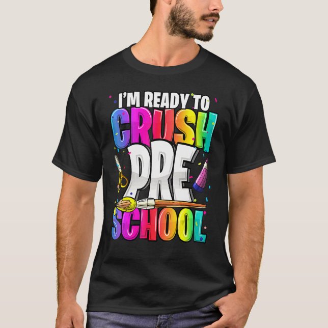 Camiseta Estoy listo para aplastar el preescolar de vuelta  (Anverso)
