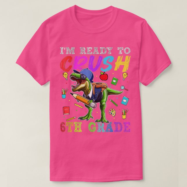 Camiseta Estoy listo para aplastar el primer día de dinosau (Diseño del anverso)