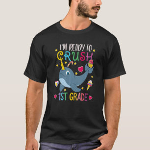 Camiseta Estoy listo para aplastar el primer día de Narwhal