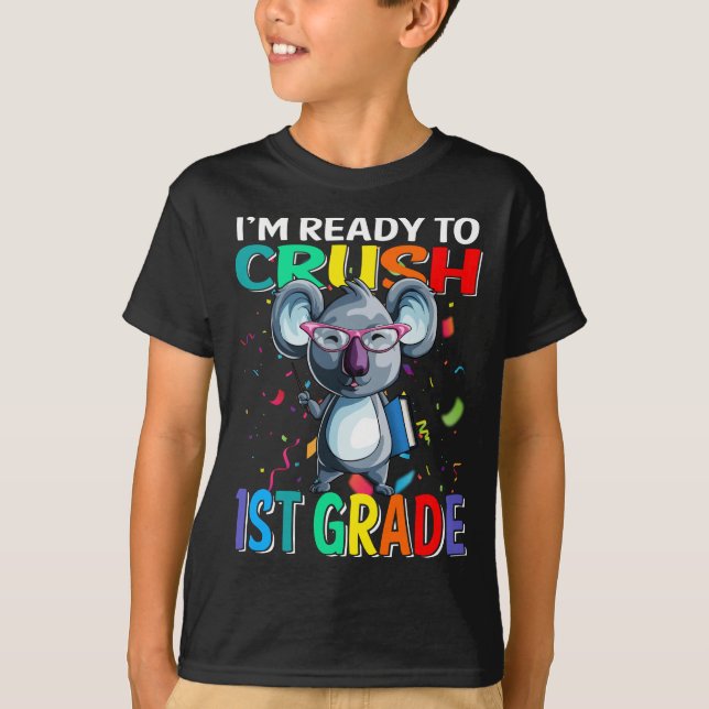 Camiseta Estoy listo para aplastar el primer grado de Koala (Anverso)