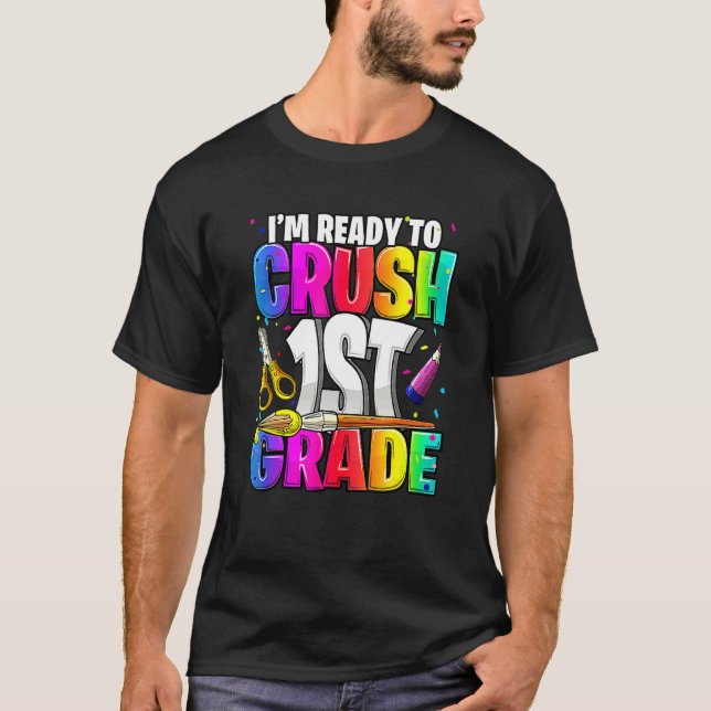Camiseta Estoy listo para aplastar el primer grado de vuelt (Anverso)