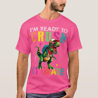 Camiseta Estoy Listo Para Aplastar El Primer Grado De Vuelt