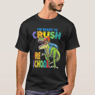 Camiseta Estoy Listo Para Aplastar El Rex Preescolar De Vue