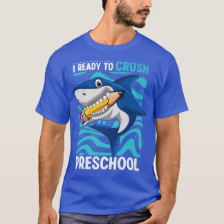 Camiseta Estoy Listo Para Aplastar El Tiburón Preescolar De