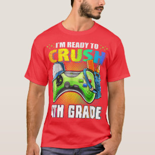 Camiseta Estoy listo para aplastar el video del cuarto grad