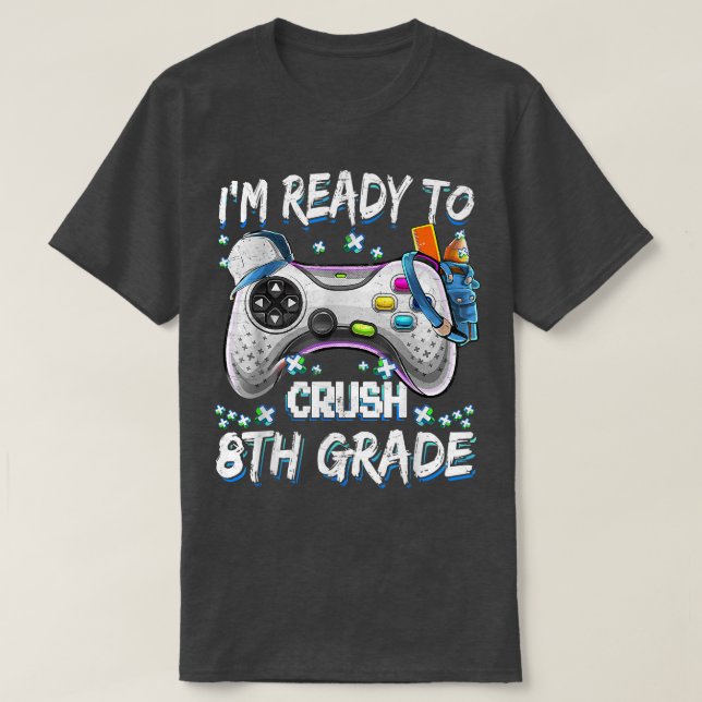Camiseta Estoy listo para aplastar el videojuego de octavo  (Diseño del anverso)