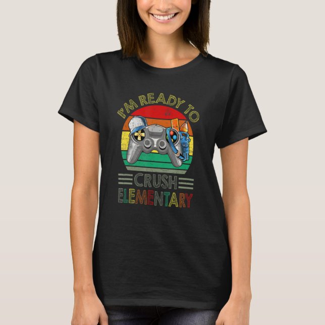 Camiseta Estoy listo para aplastar el videojuego elemental  (Anverso)