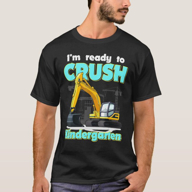 Camiseta Estoy Listo Para Aplastar La Construcción De Jardí (Anverso)