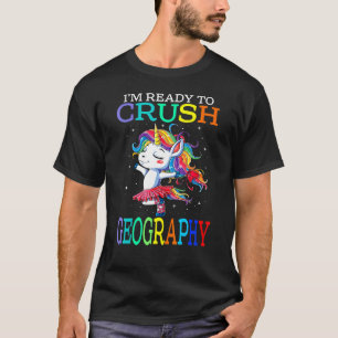 Camiseta Estoy Listo Para Aplastar La Geografía Unicornio