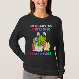 Camiseta Estoy listo para aplastar los huevos de Pascua Din