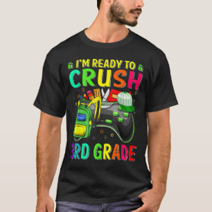 Camiseta Estoy listo para aplastar video de 3er grado Ck to