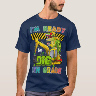 Camiseta Estoy listo para cavar el octavo grado de vuelta a