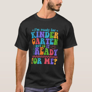 Camiseta Estoy listo para el jardín de infancia pero está l