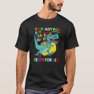 Camiseta Estoy listo para el sexto grado de vuelta a la esc