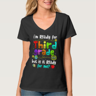 Camiseta Estoy listo para el tercer grado pero está listo p