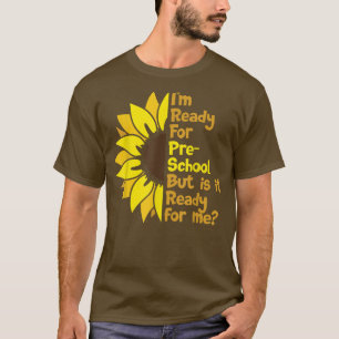 Camiseta Estoy Listo Para La Escuela Preescolar Pero Está L