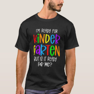 Camiseta Estoy listo para la guardería, pero estoy listo pa