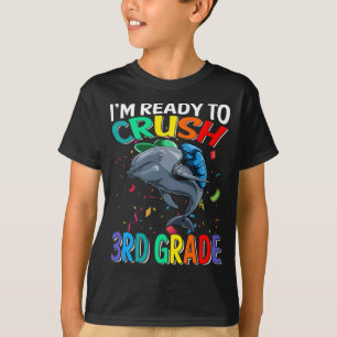 Camiseta Estoy listo para machacar delfín de tercer grado