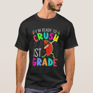 Camiseta Estoy listo para machacar la sandía de primer grad