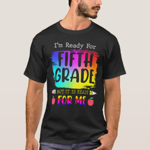 Camiseta Estoy listo para quinto grado pero él está listo p