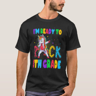 Camiseta Estoy listo para rodar en quinto grado Dabbing Uni