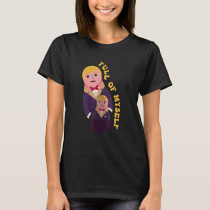 Camiseta Estoy llena de mi propia muñeca de nidificación Ma