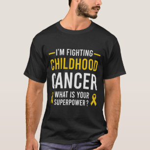 Camiseta Estoy luchando contra el cáncer infantil ¿Cuál es 