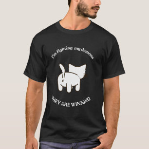 Camiseta Estoy luchando contra mis demonios y están ganando