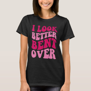 Camiseta Estoy Mejor Encantado De Que Las Mujeres Digan A G