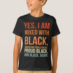Camiseta Estoy Mezclado Con Negro - Orgulloso Mes De Histor