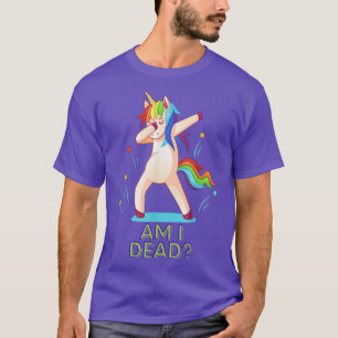 Camiseta ¿Estoy muerto? Filthy Unicorn Dab Festival Club Ra