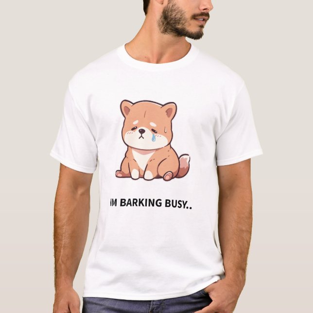 Camiseta Estoy Ocupadísimo - Trabajar Como Un Perro Día (Anverso)