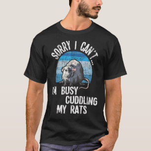 Camiseta Estoy ocupado acariciando a mi dueño de Rat Rats R