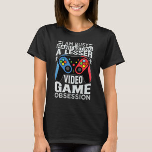 Camiseta Estoy Ocupado Manifestando Una Menor Obsesión De V